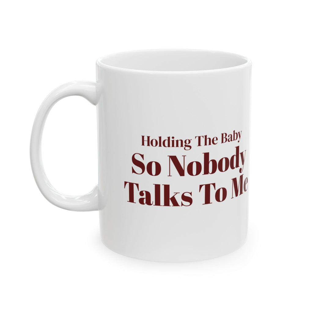 Funny Christmas Introvert Mug Holding The Baby So Nobody Talks To Me