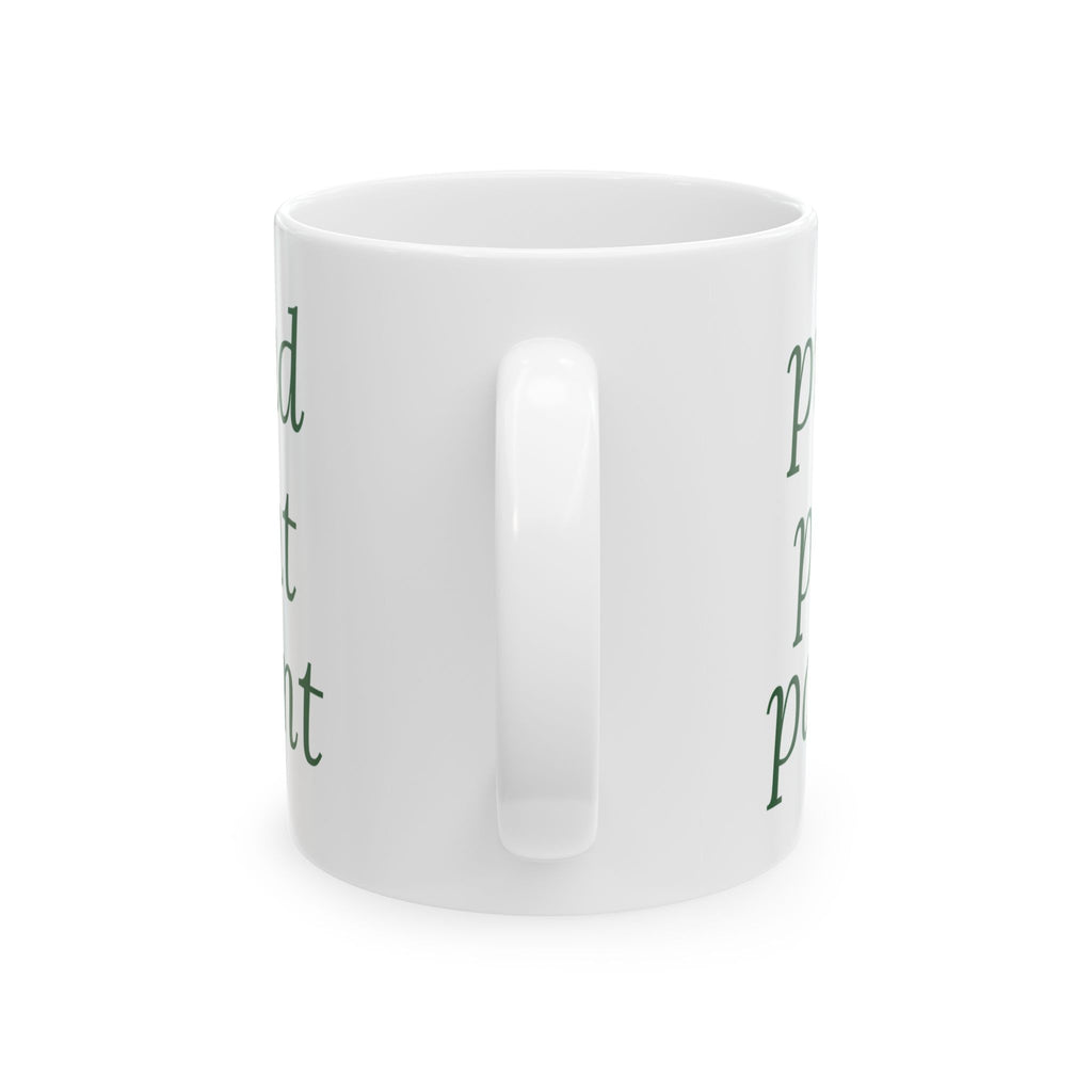 Funny Plant Parent Coffee Mug "Proud Plant Parent" For Gardeners