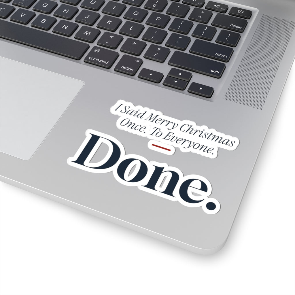 Funny Introvert Christmas Sticker I Said Merry Christmas Once