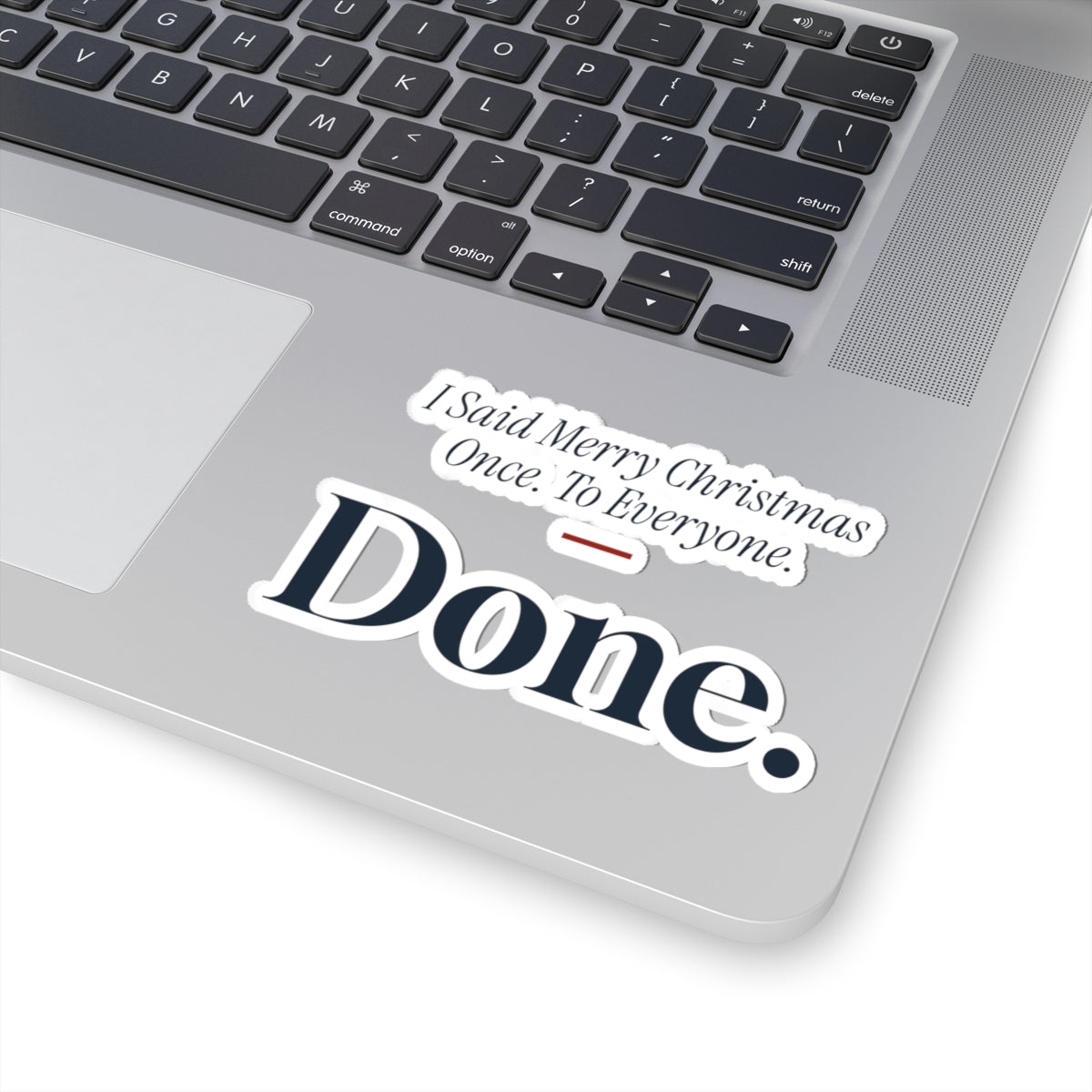 Funny Introvert Christmas Sticker I Said Merry Christmas Once
