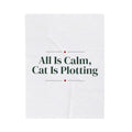 Funny Cat Christmas Throw Blanket All Is Calm Cat Is Plotting