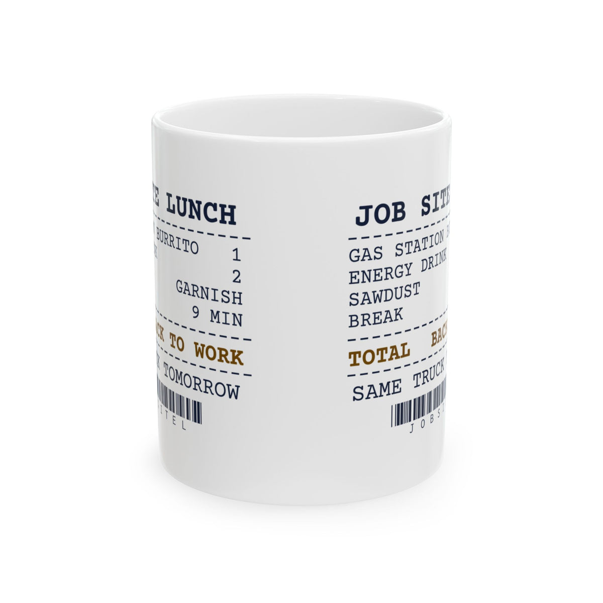 Funny Carpenter Mug Job Site Lunch Receipt Sawdust Garnish