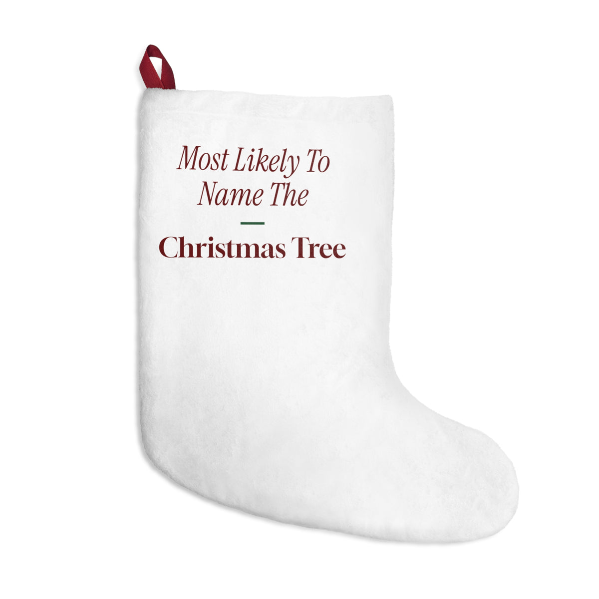 Funny Family Christmas Stocking Most Likely To Name The Christmas