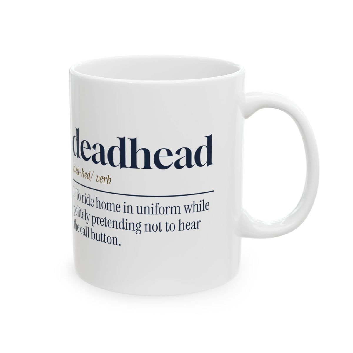 Flight Attendant Mug Deadhead Dictionary Definition Call Button