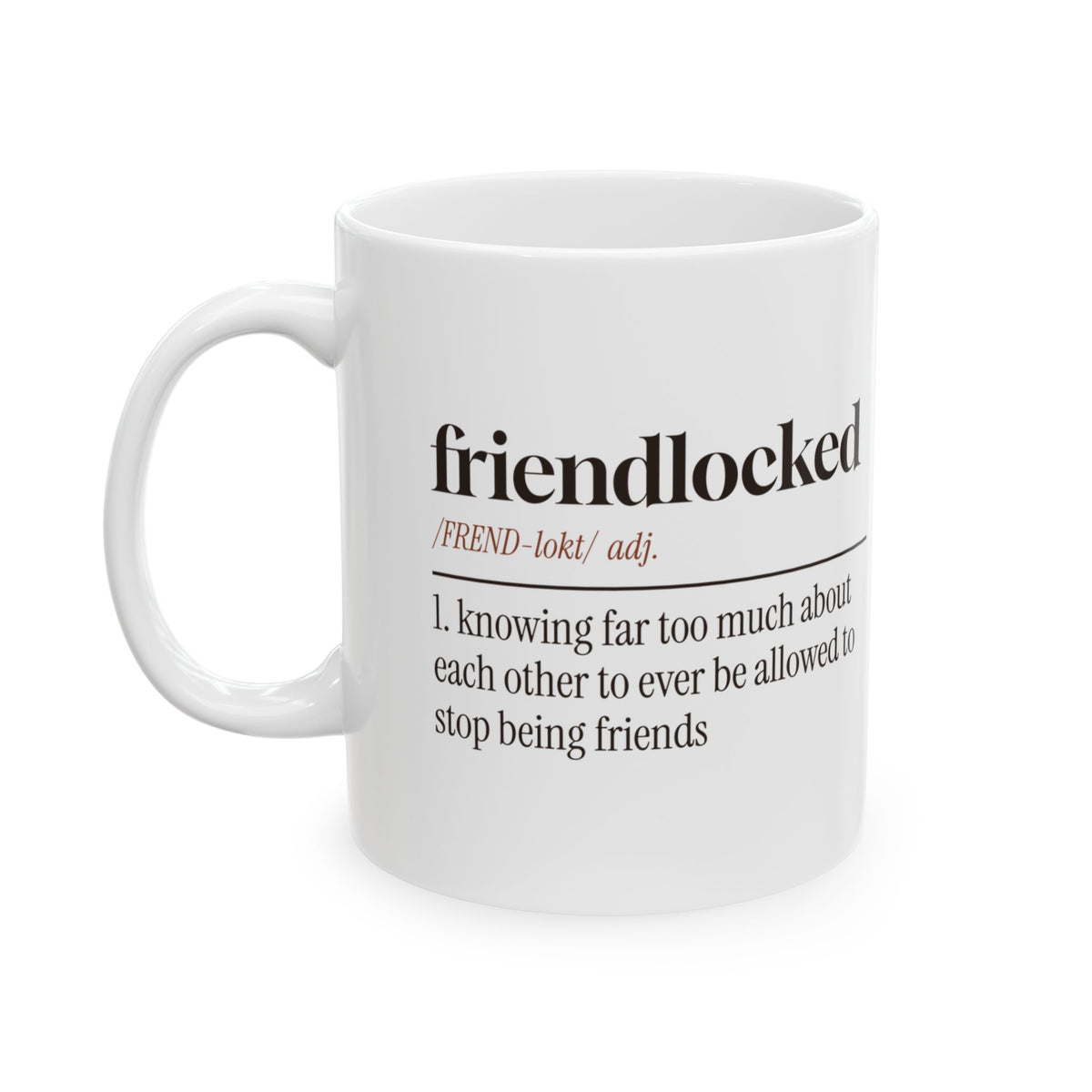 Funny Bestie Coffee Mug Friendlocked Dictionary Definition For BFFs