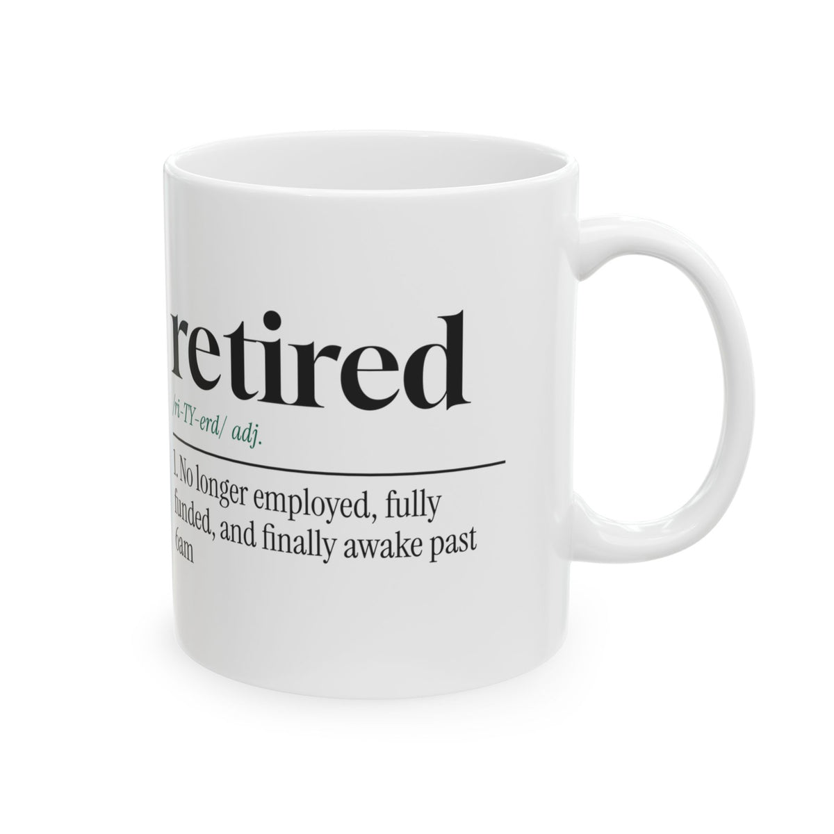 Retired Coffee Mug Awake Past 6am For Dad