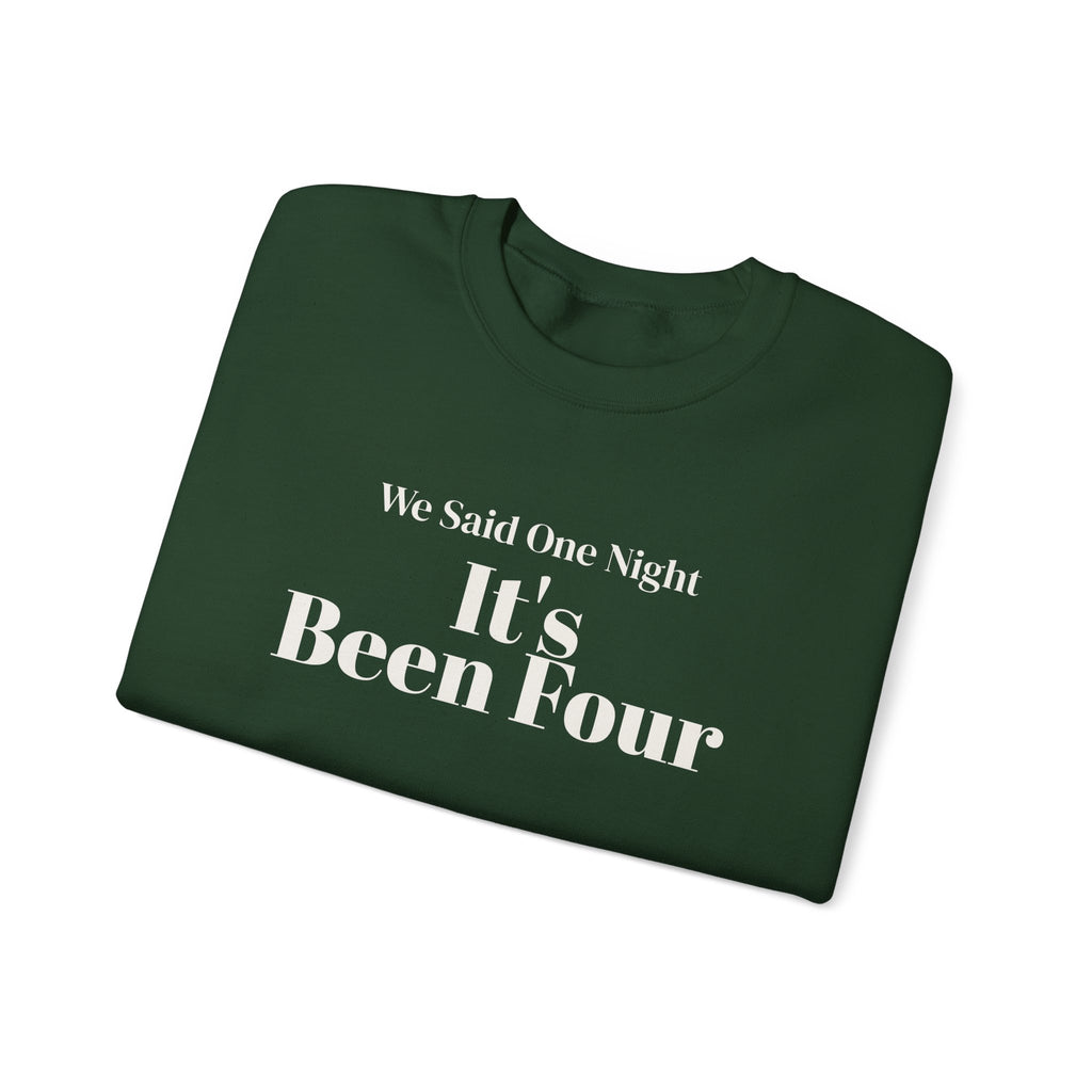 Funny Christmas In-Laws Sweatshirt We Said One Night It's Been Four