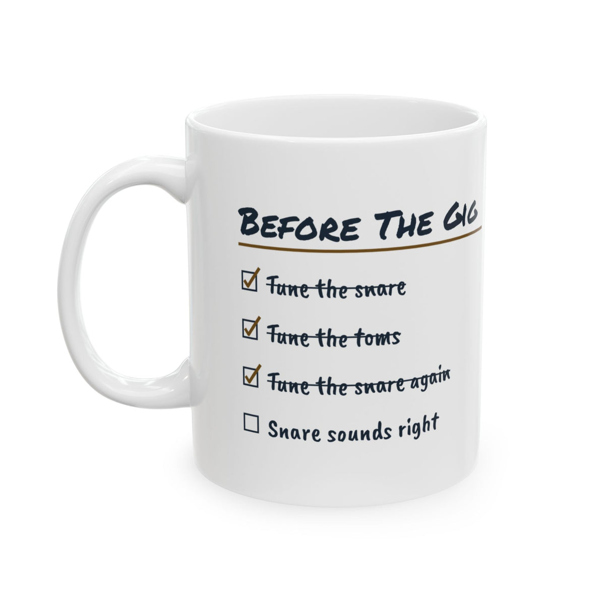 Funny Drummer Coffee Mug Tune The Snare Again Checklist