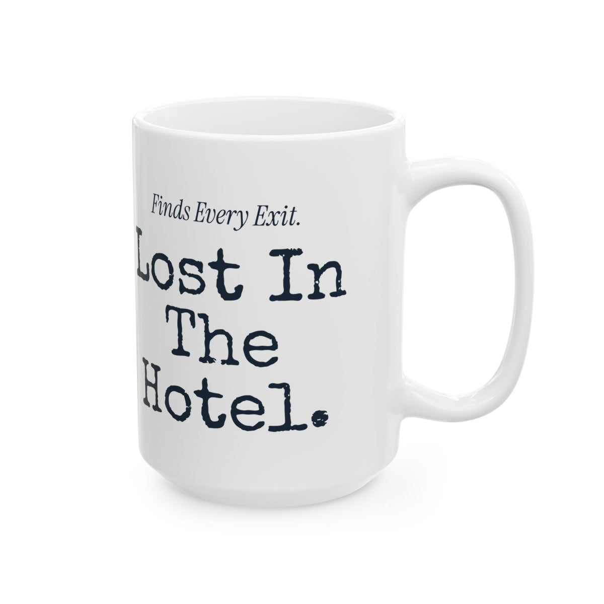 Funny Flight Attendant Coffee Mug Finds Every Exit Lost In The Hotel