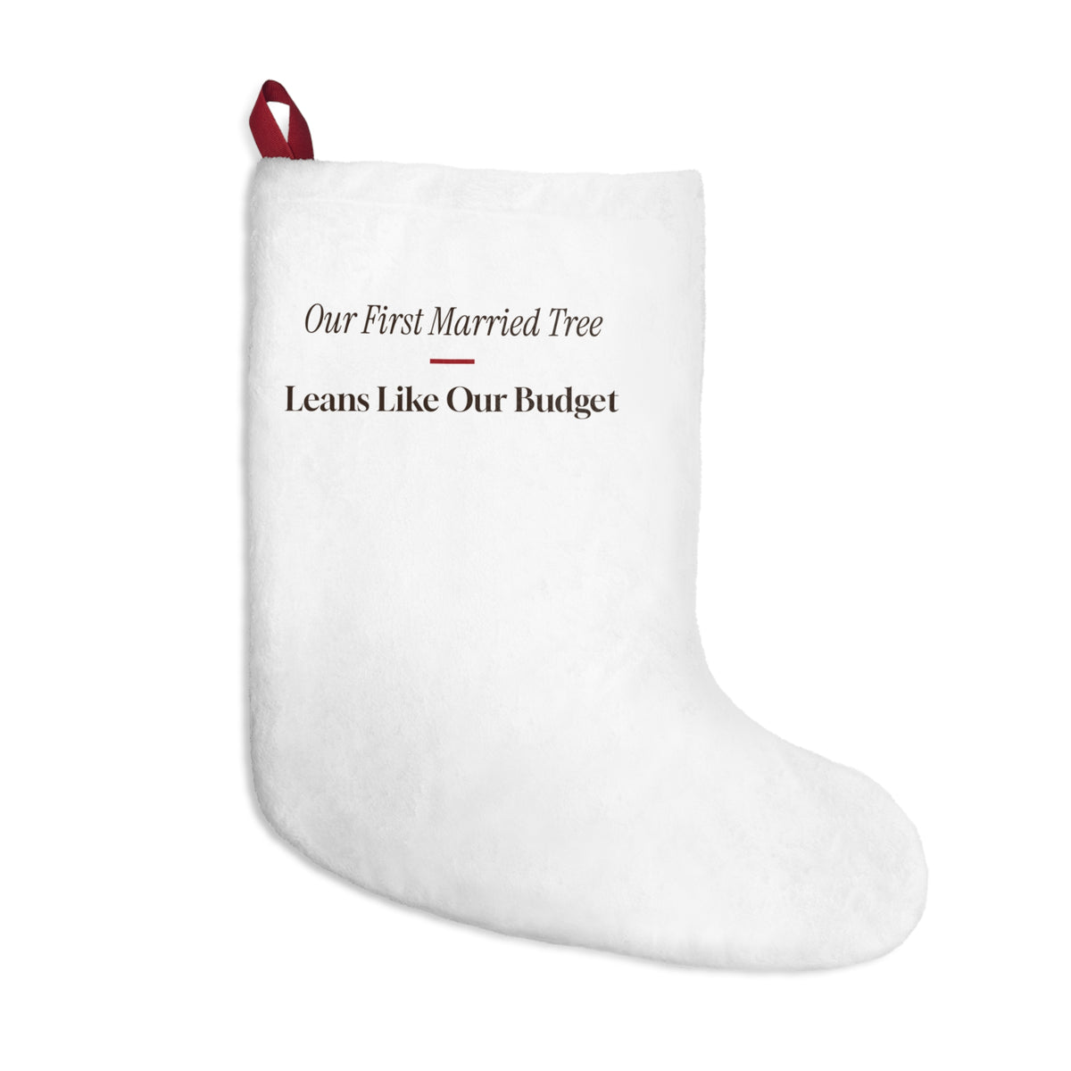 Funny Newlywed Christmas Stocking Our First Married Tree Leans