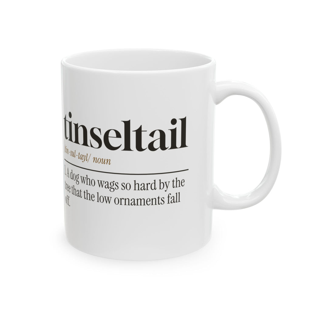 Funny Christmas Dog Coffee Mug Tinseltail Definition For Dog Lovers