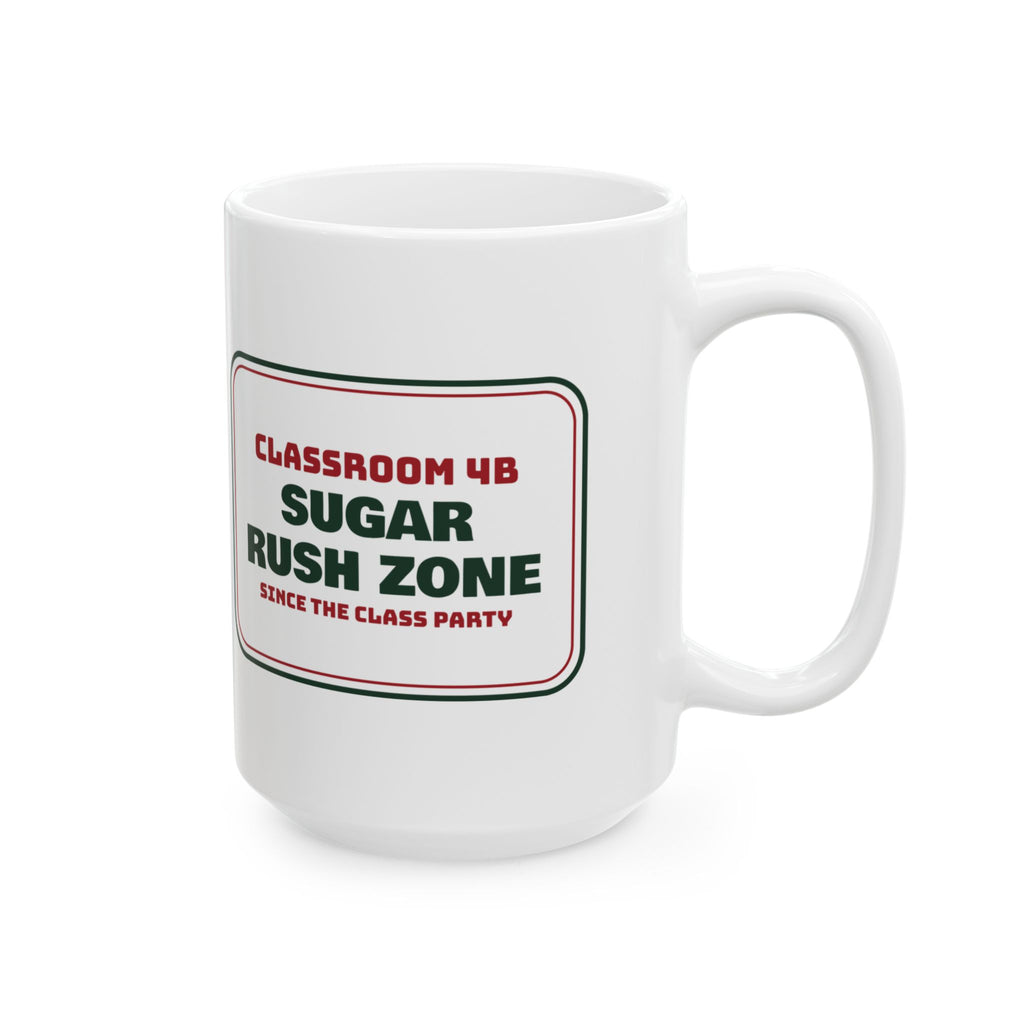 Funny Christmas Teacher Coffee Mug Sugar Rush Zone Class Party
