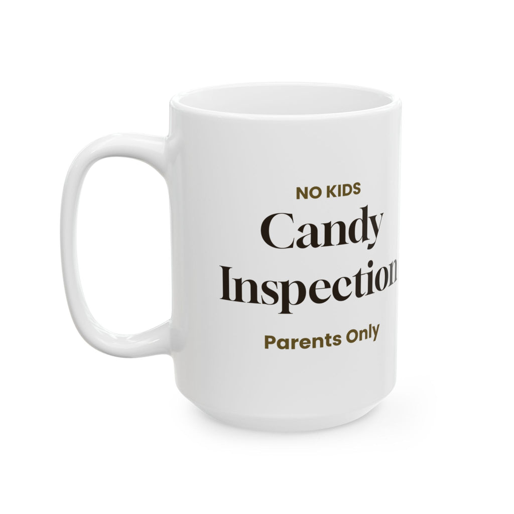 Funny Easter Candy Inspection Sign Coffee Mug For Parents