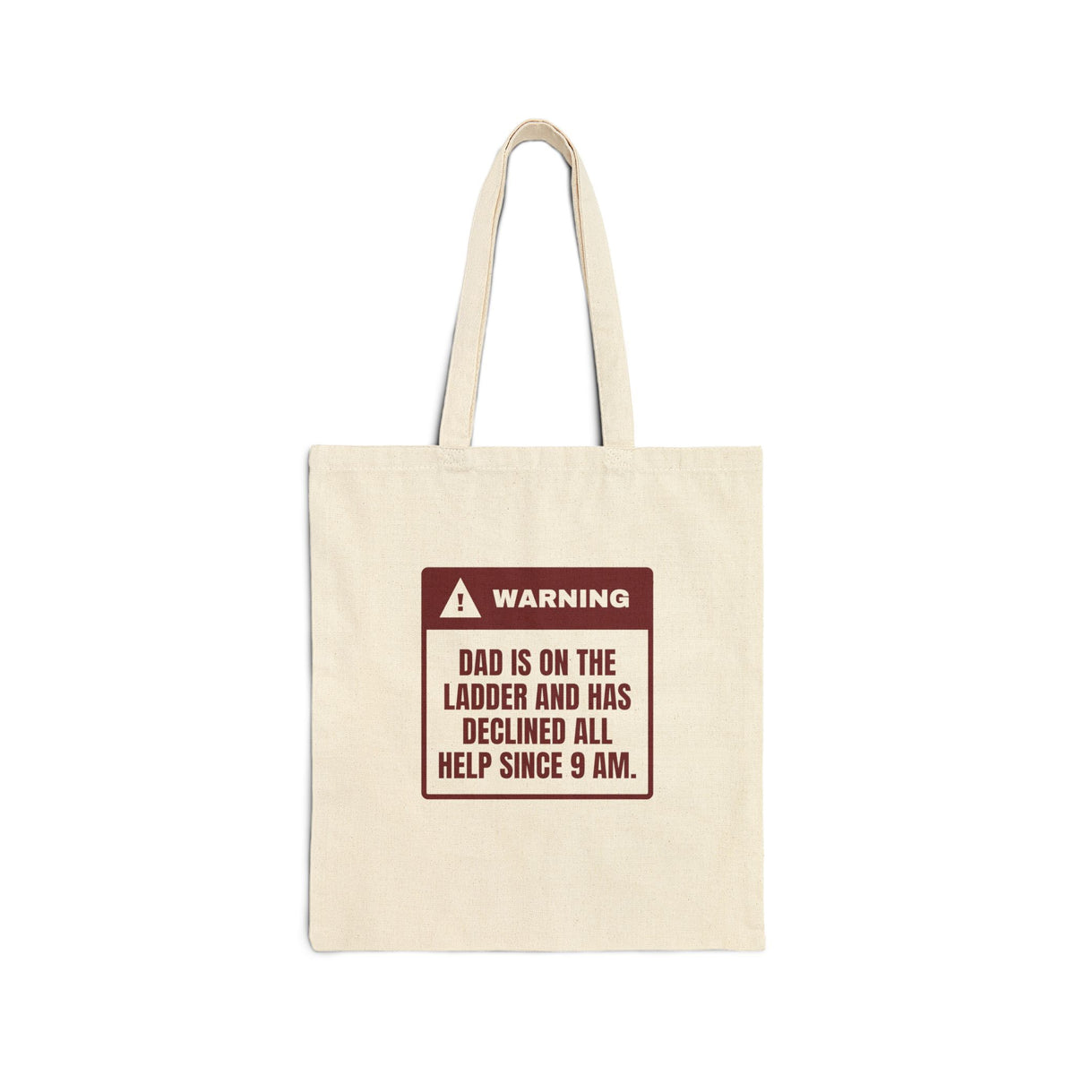 Funny Christmas Tote Bag Dad Is On The Ladder Warning For Dads