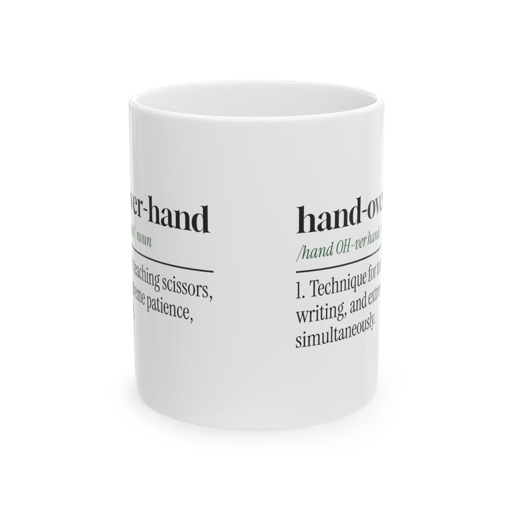 Funny Teacher Aide Coffee Mug Hand Over Hand For Paraeducators