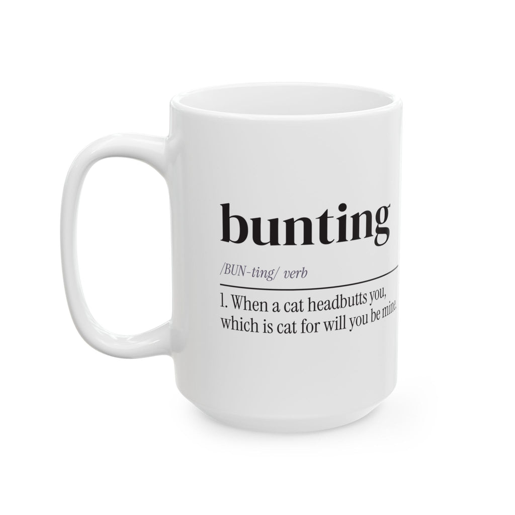 Funny Cat Coffee Mug Bunting Means Will You Be Mine For Cat Lovers