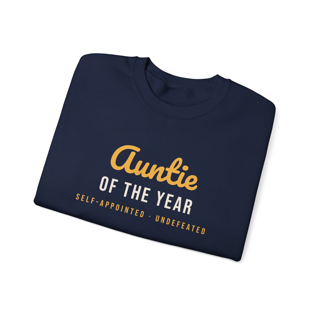 Funny Aunt Sweatshirt Auntie Of The Year Self Appointed