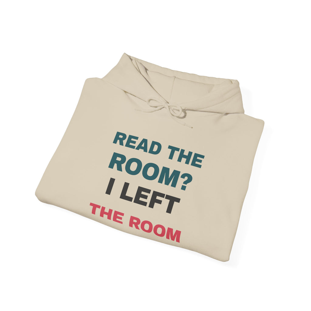 Funny Introvert Hoodie Read The Room I Left The Room