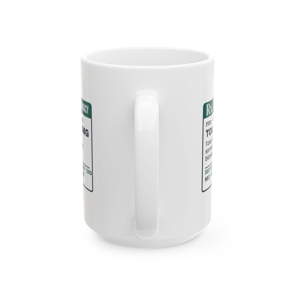 Funny White Elephant Coffee Mug Tolerance 20mg Prescription Label