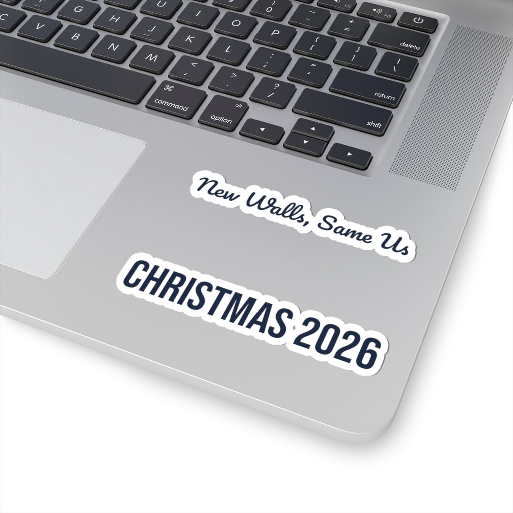 New Home Christmas Sticker New Walls Same Us 2026