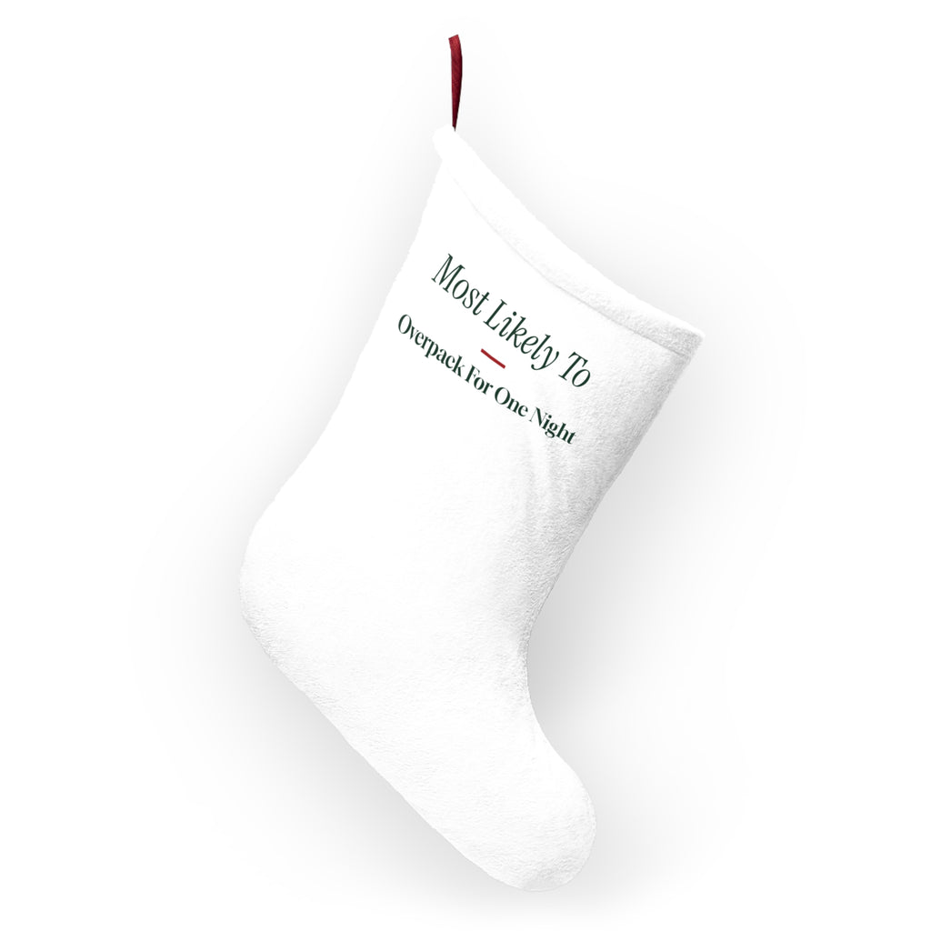 Funny Family Christmas Stocking Most Likely To Overpack For One