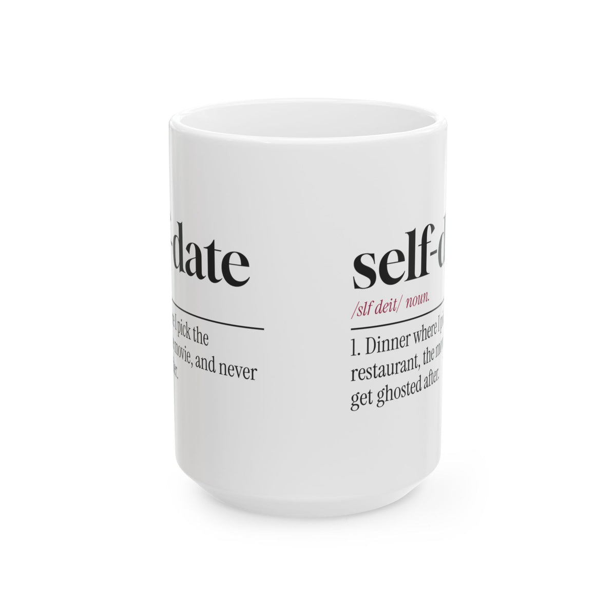 Funny Single Coffee Mug Self Date Dictionary Definition For Her Him