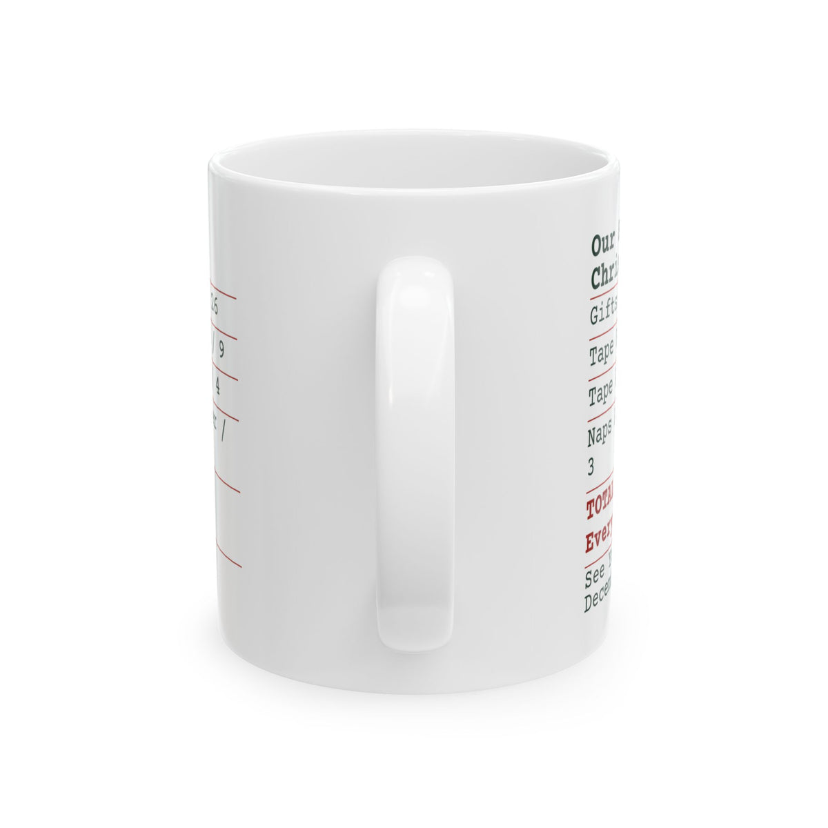 Funny Family Christmas Coffee Mug Our House Christmas Receipt