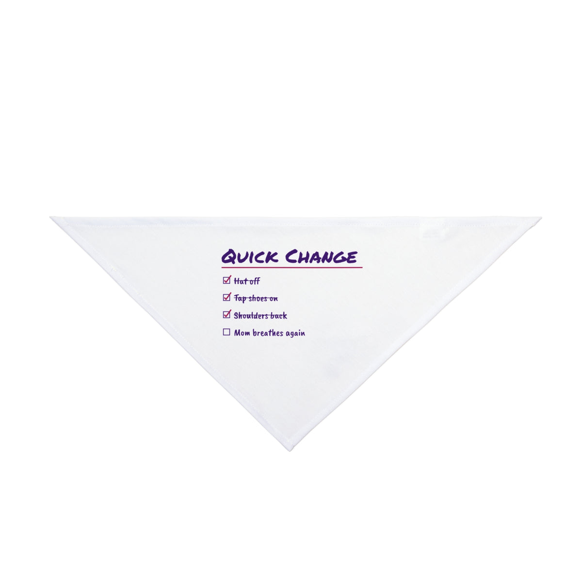 Funny Dance Mom Dog Bandana Quick Change Checklist