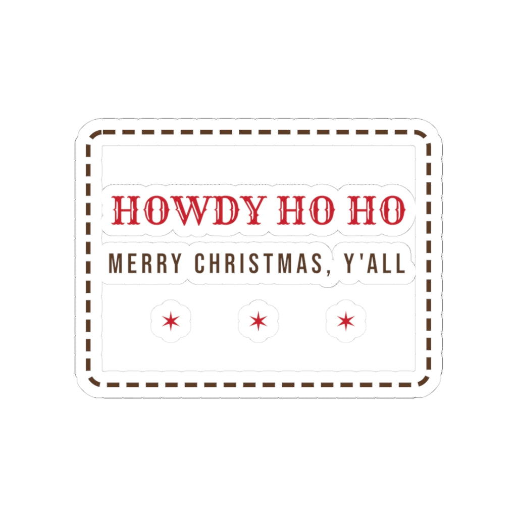 Funny Western Christmas Sticker Howdy Ho Ho
