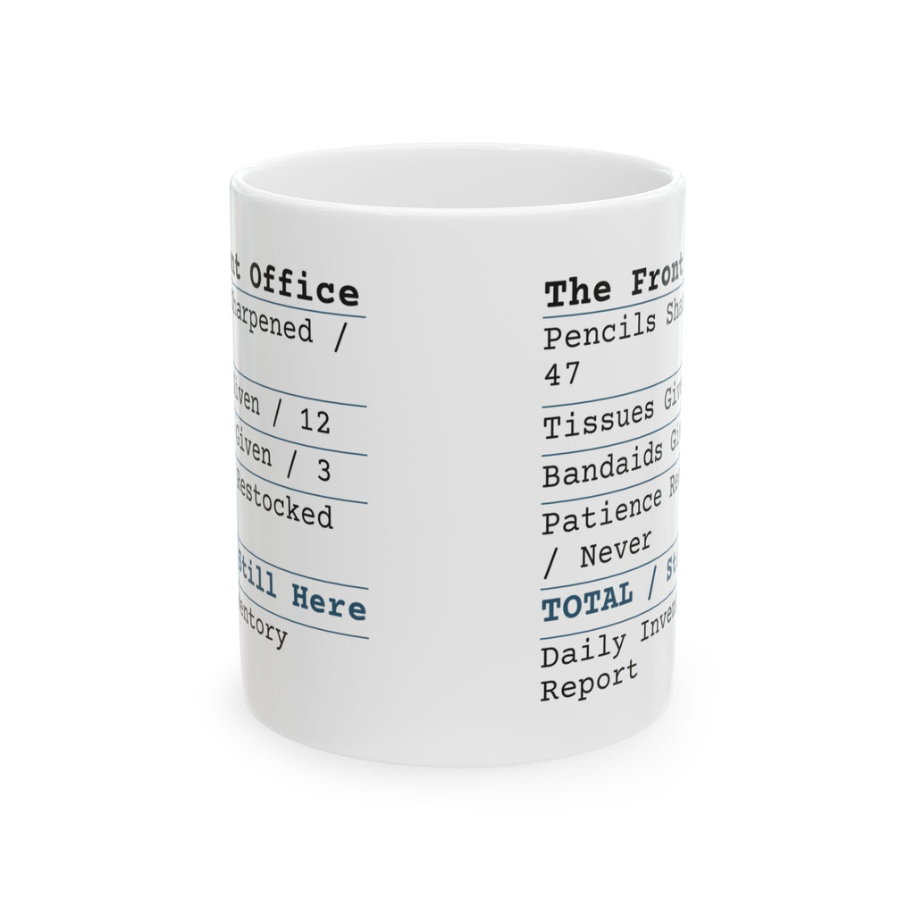 Funny Teacher Coffee Mug Front Office Receipt For Teachers