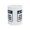Funny Coffee Mug Caution No Coffee No Motions Won