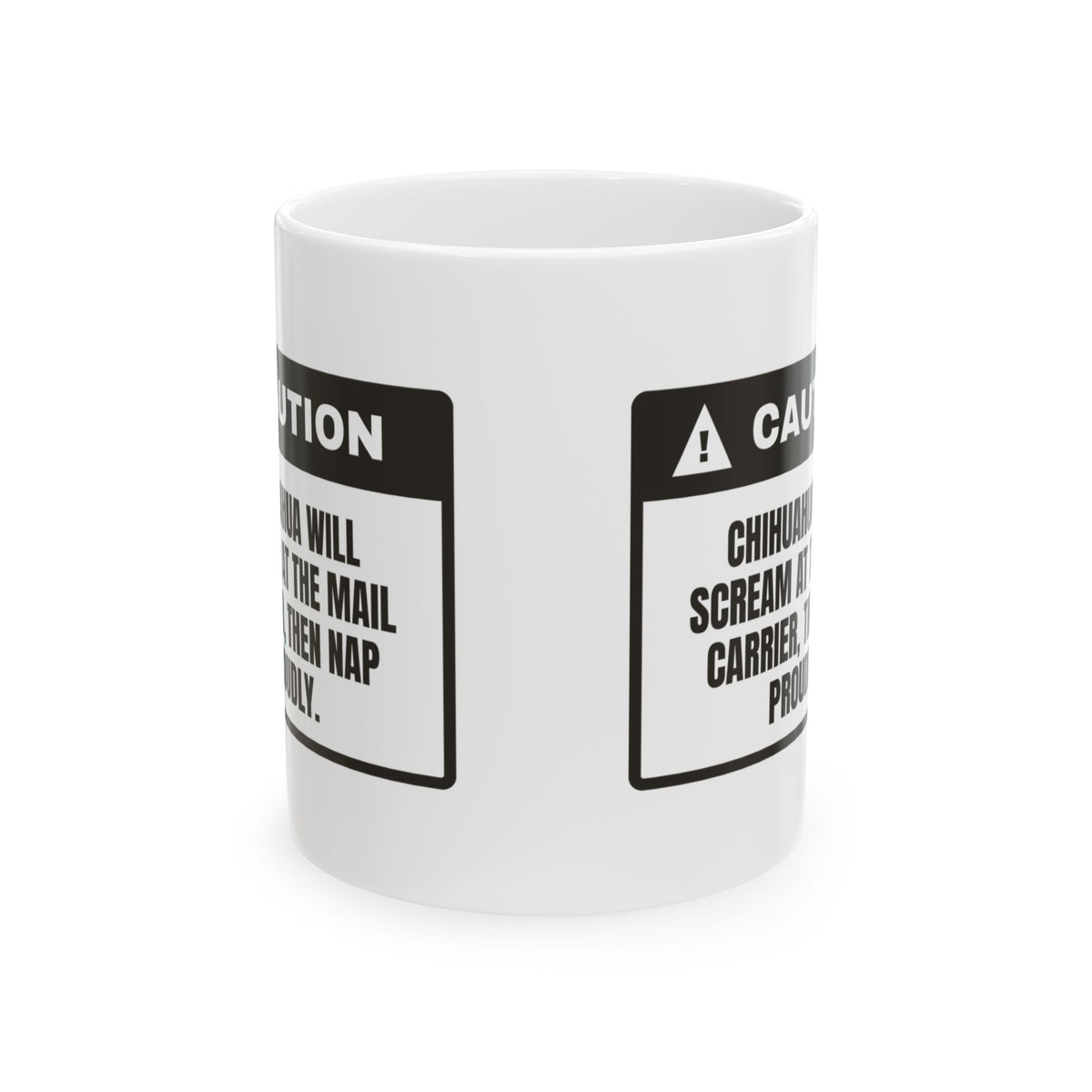 Funny Chihuahua Mug Screams At Mail Naps Proudly Warning