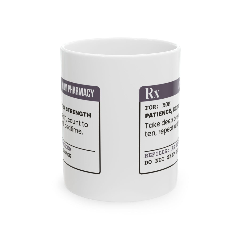 Patience Coffee Mug "Extra Strength Do Not Skip"