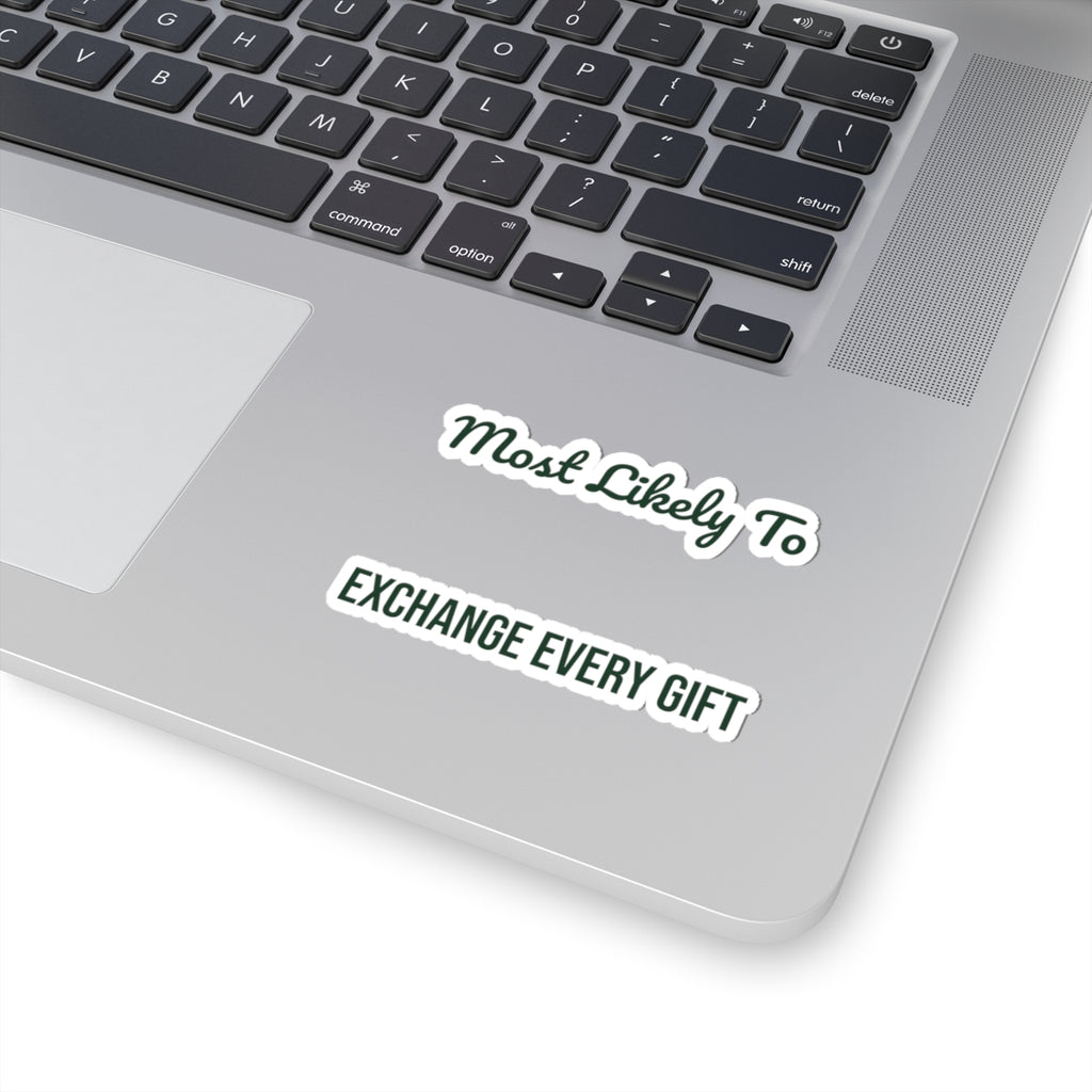 Funny Christmas Family Sticker Most Likely To Exchange Every