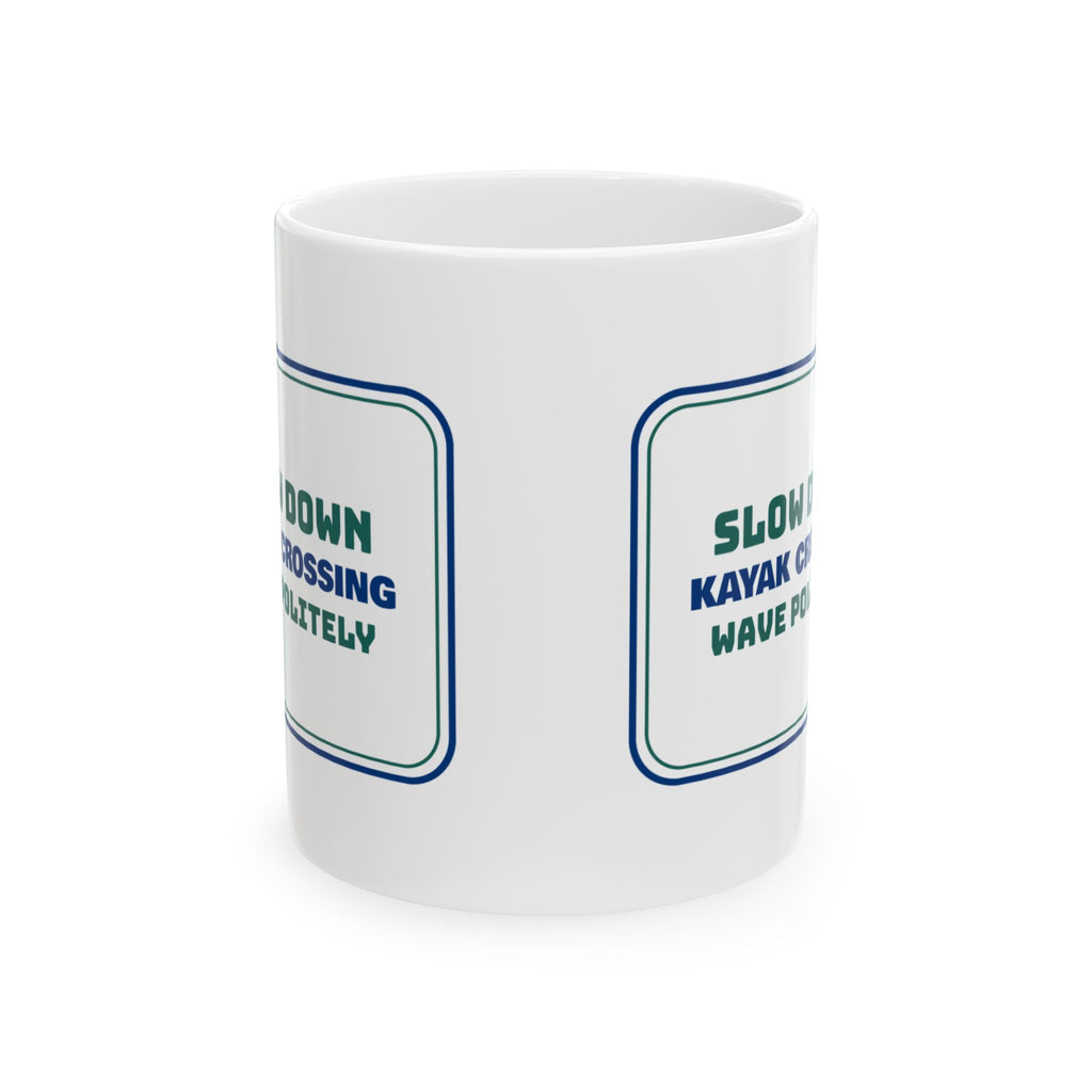 Funny Kayaking Coffee Mug Kayak Crossing Sign For Kayakers