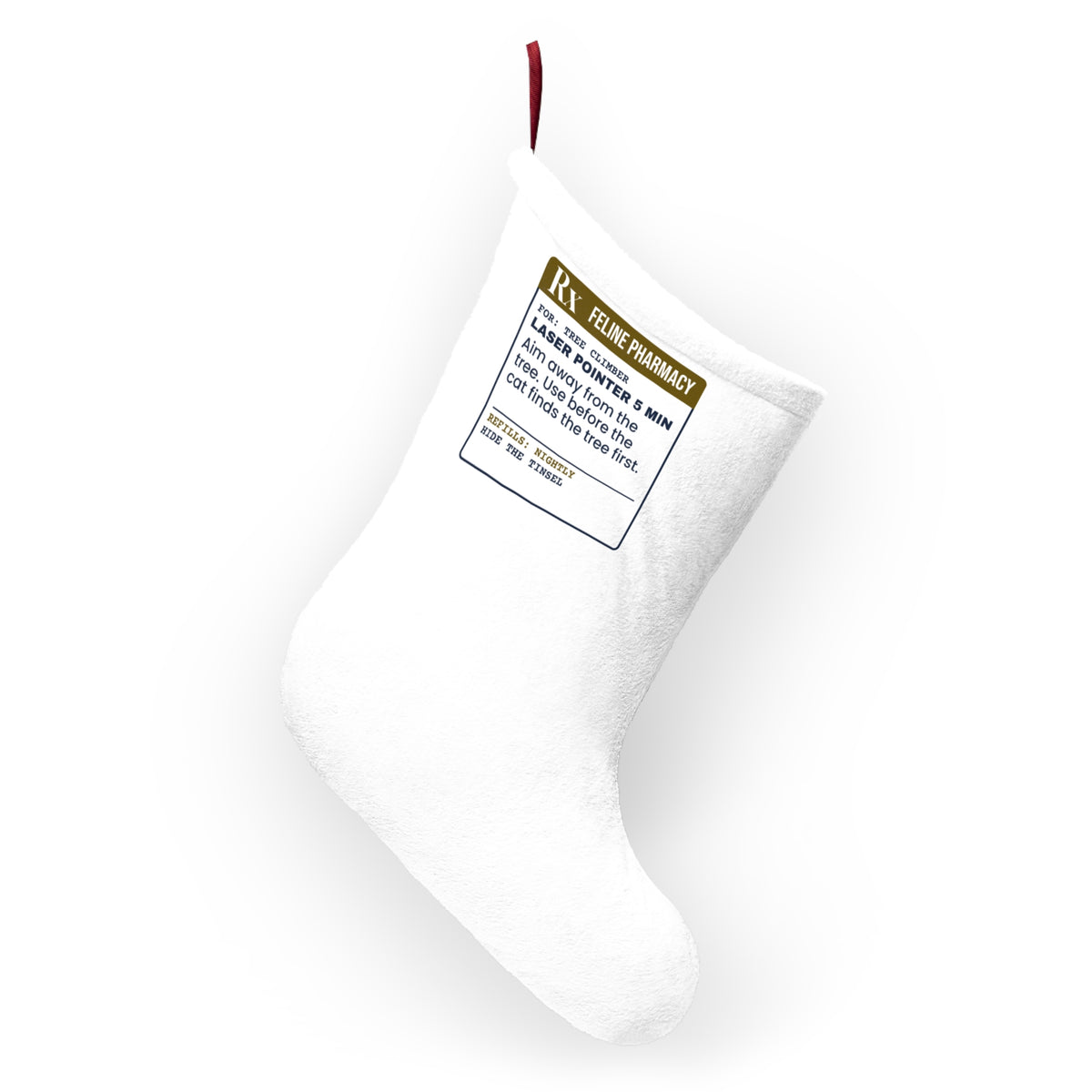 Funny Christmas Cat Christmas Stocking Laser Pointer Prescription Label