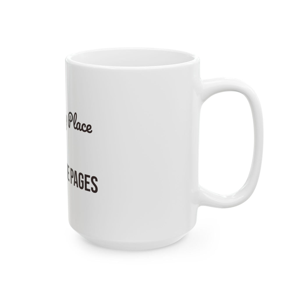 Funny Book Lover Mug My Happy Place Between The Pages