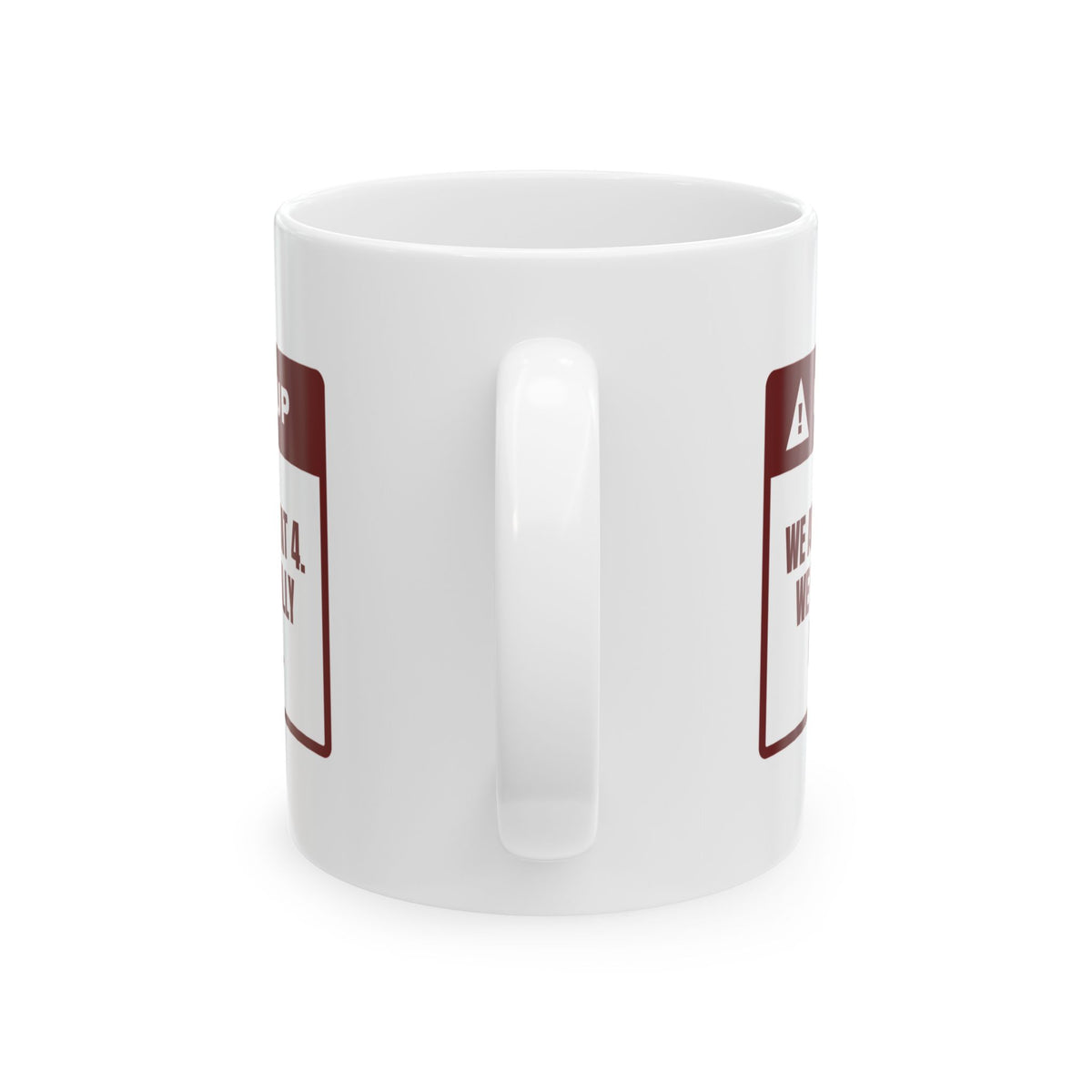 Funny Christmas In-Laws Coffee Mug Leaving At 4 Actually Leaving At 7