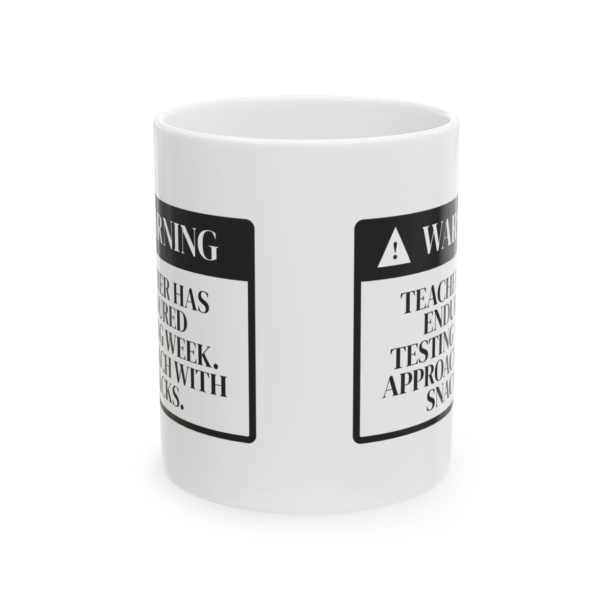 Funny Teacher Testing Week Warning Coffee Mug For Teachers