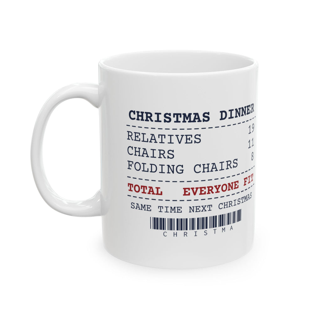 Funny Family Christmas Coffee Mug Nineteen Relatives Eleven Chairs