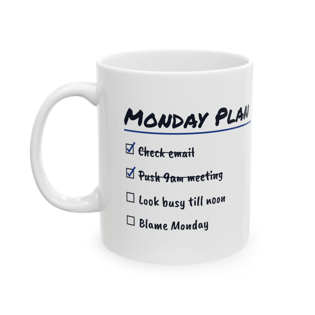 Monday Coffee Mug Push The Meeting Blame Monday
