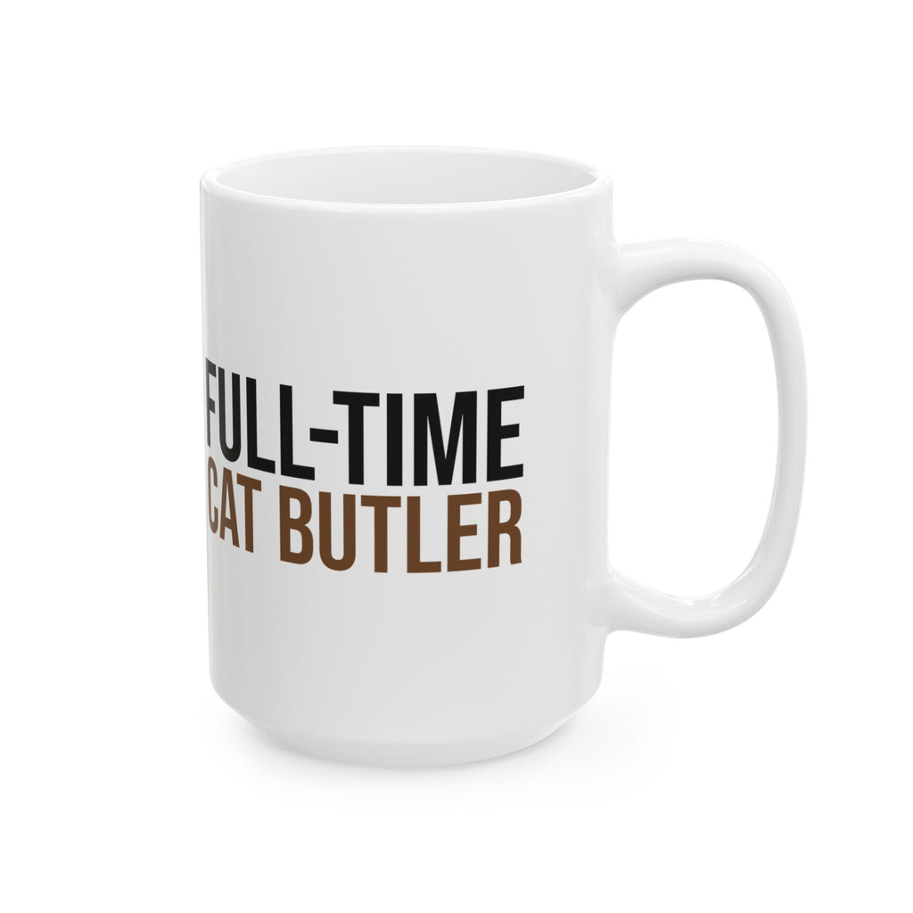 Funny Cat Mug Full-Time Cat Butler Coffee Cup For Cat Lovers