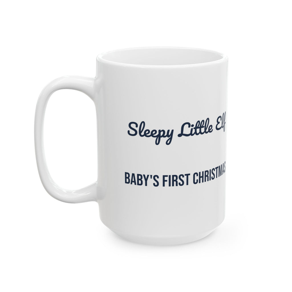 Christmas Coffee Mug Sleepy Little Elf Baby's First Christmas