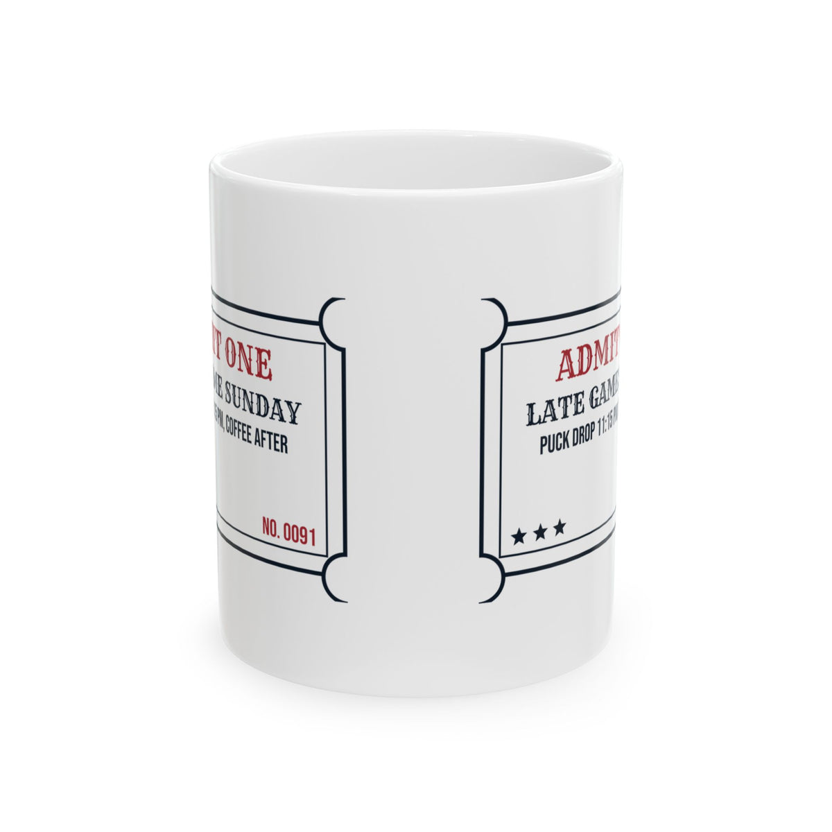 Funny Adult League Hockey Coffee Mug Puck Drop 11:15 PM Ticket