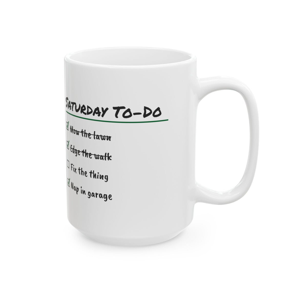 Saturday Checklist Coffee Mug Nap In Garage For Dad