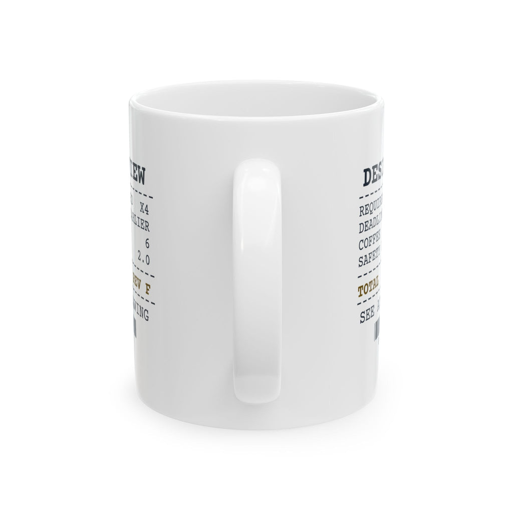 Funny Engineer Coffee Mug Requirements Changed 4 Approved At Rev F