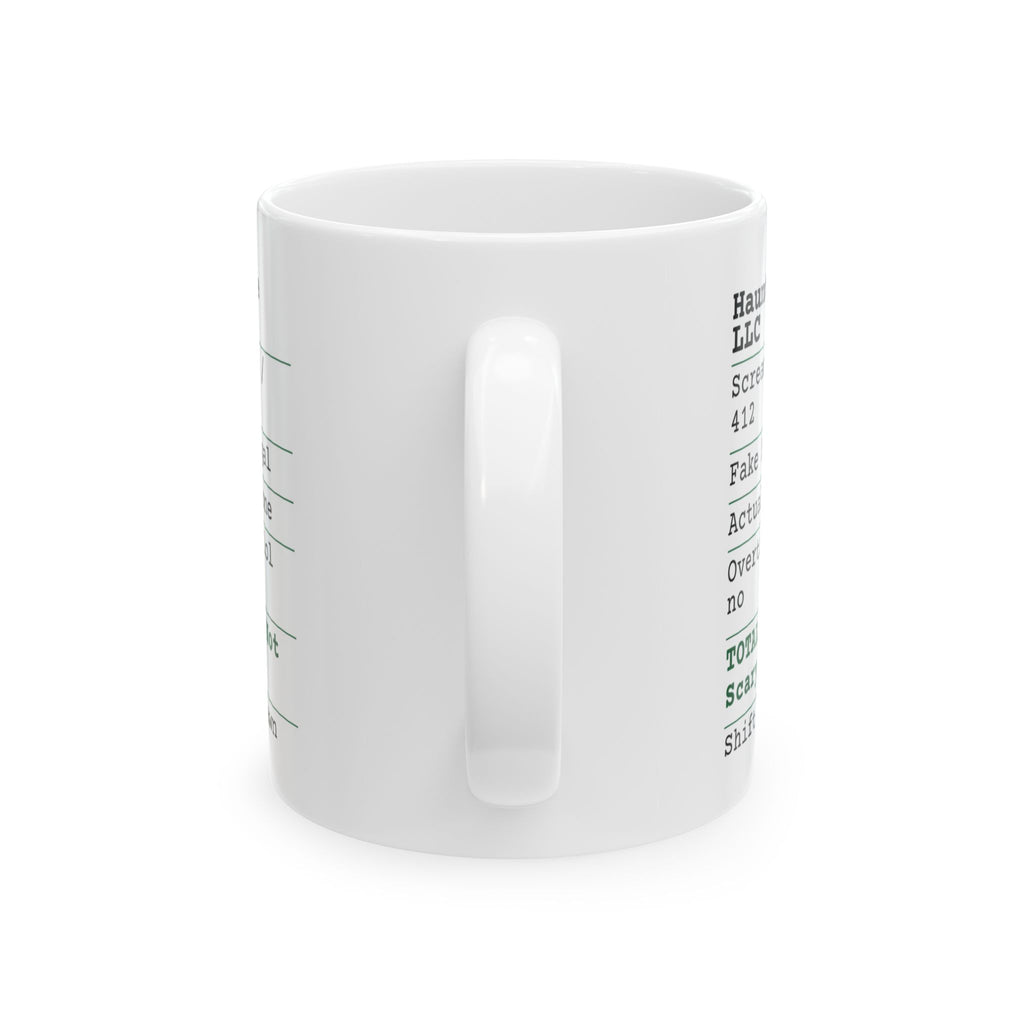 Funny Halloween Coffee Mug Haunted House Shift Receipt For Workers