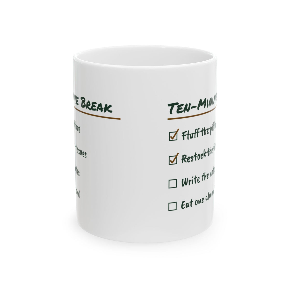 Funny Therapist Coffee Mug Ten Minute Break Checklist For Counselors