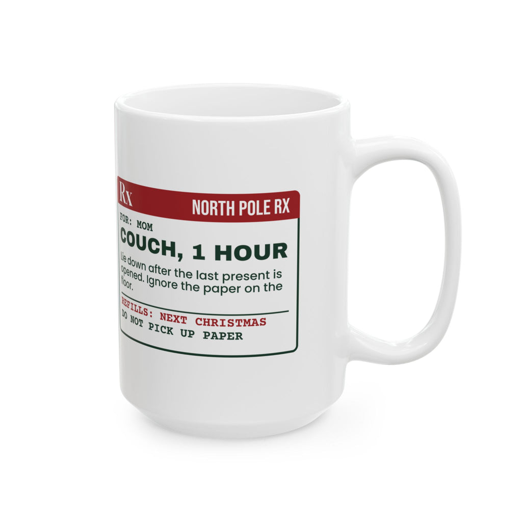 Funny Christmas Coffee Mug Couch One Hour Prescription For Mom