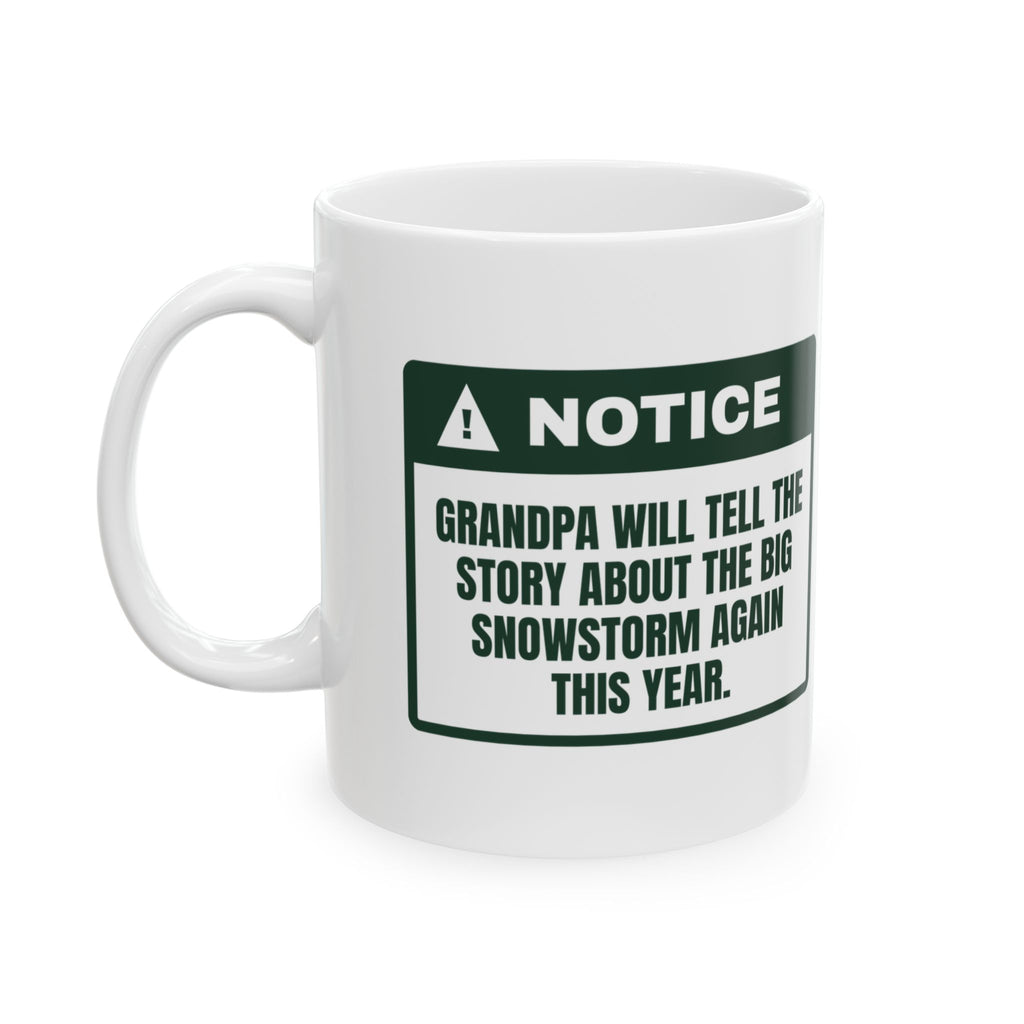 Funny Christmas Grandpa Coffee Mug Grandpa's Snowstorm Story Part Two
